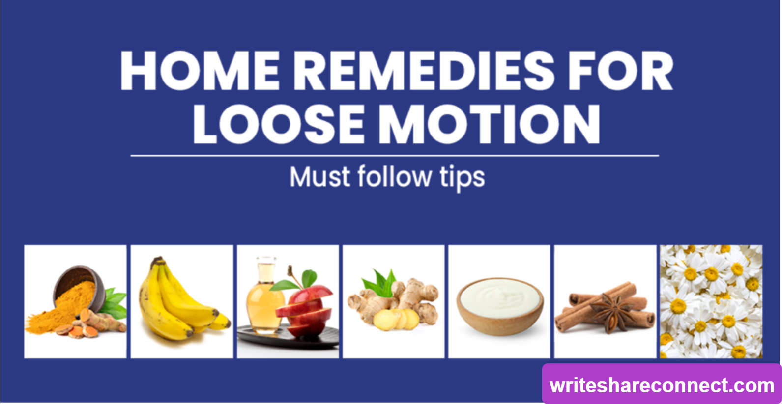 Top 10 Natural Home Remedies for Loose Motions