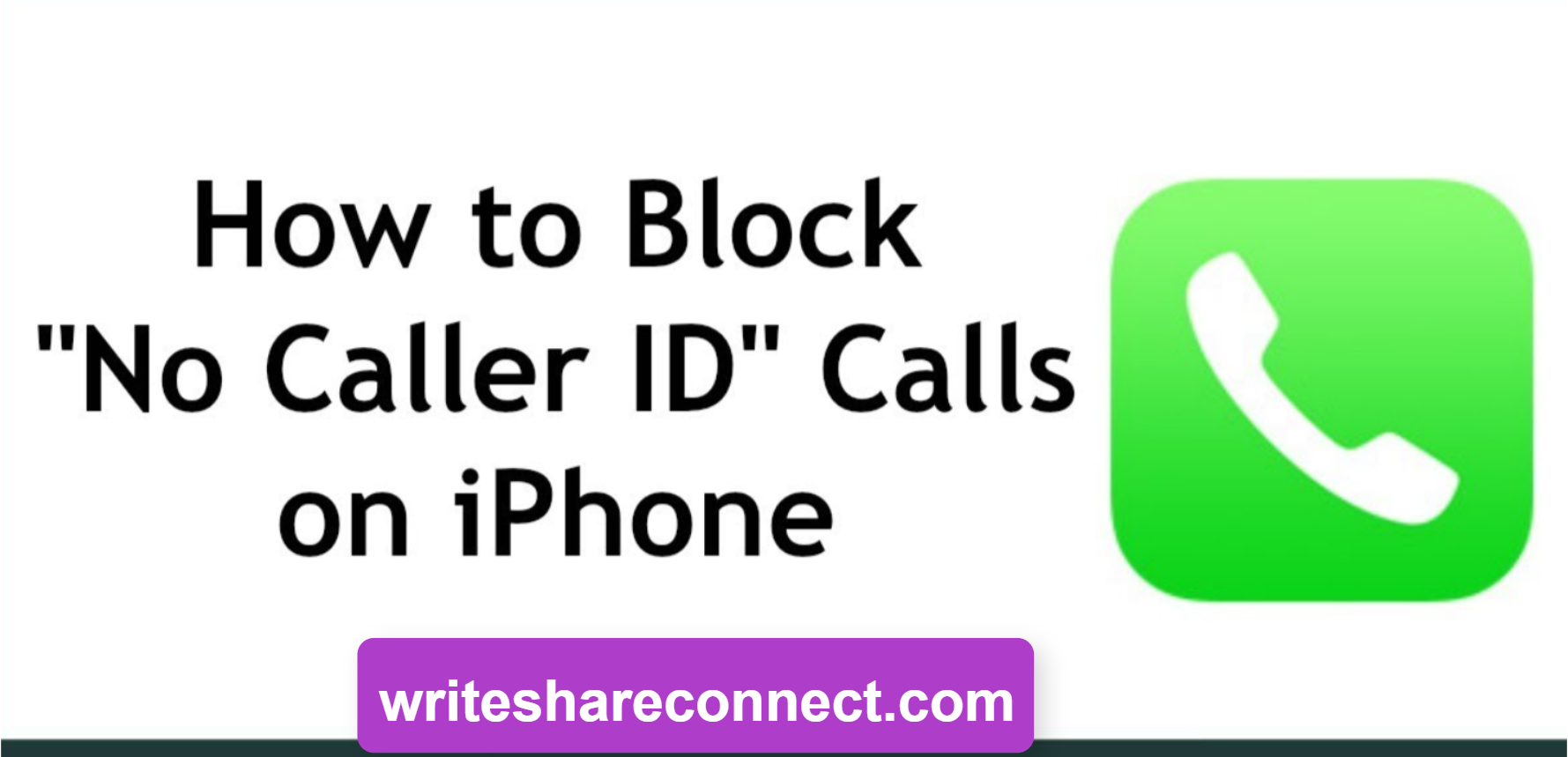 How to Block No Caller ID Calls on iPhone