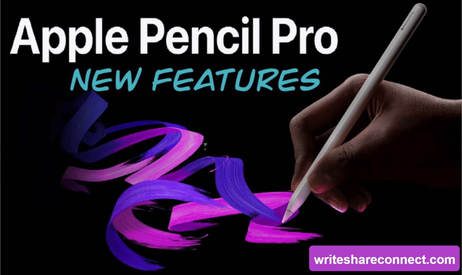 Apple Pencil Pro: Discover the Advanced Features